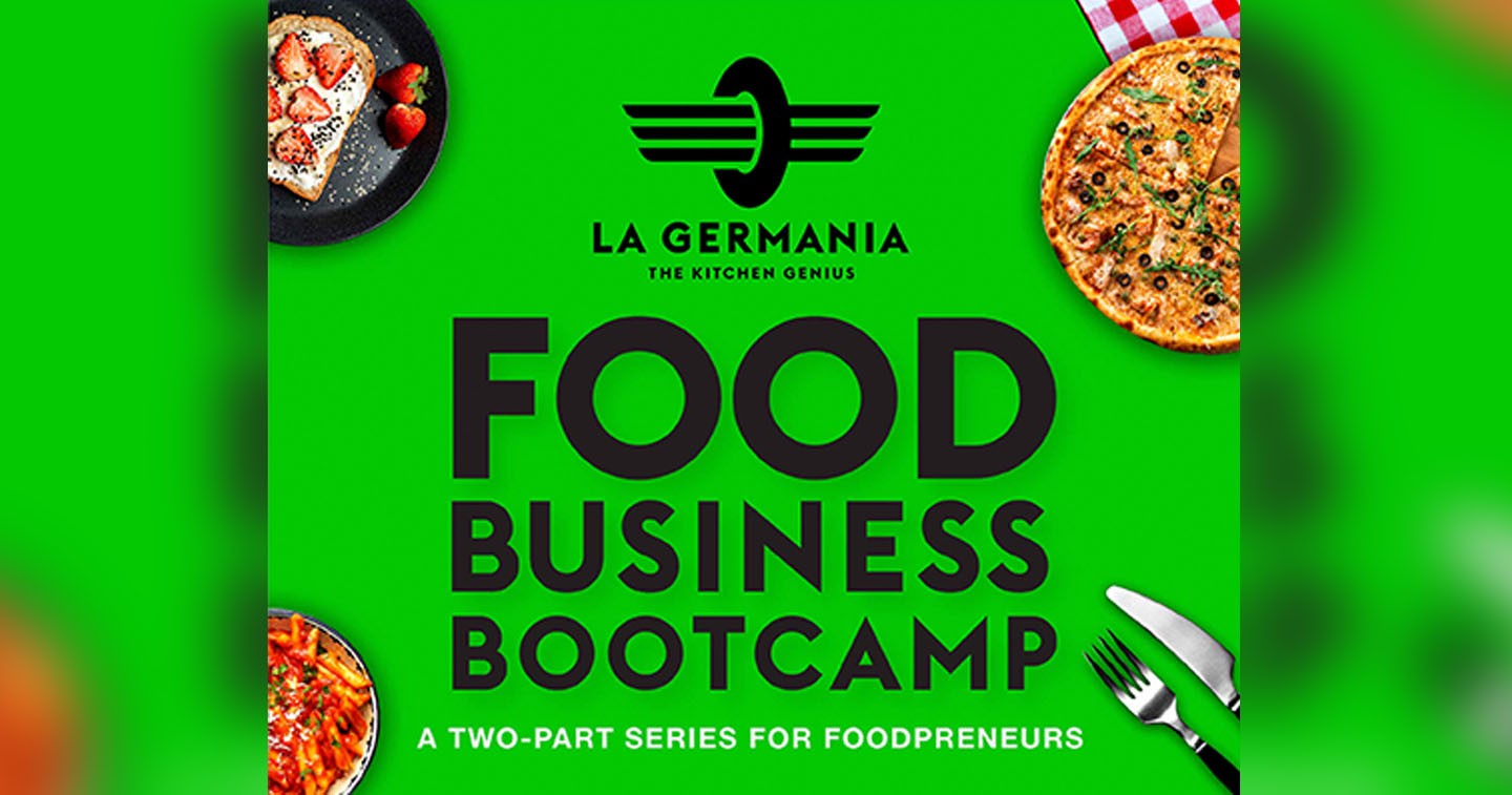 Events La Germania shares 3 tips on how to start a successful food