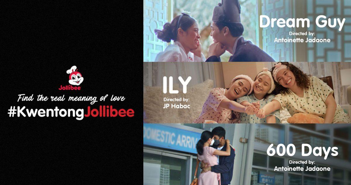 Campaign Spotlight Kwentong Jollibees Short Films Define Love With