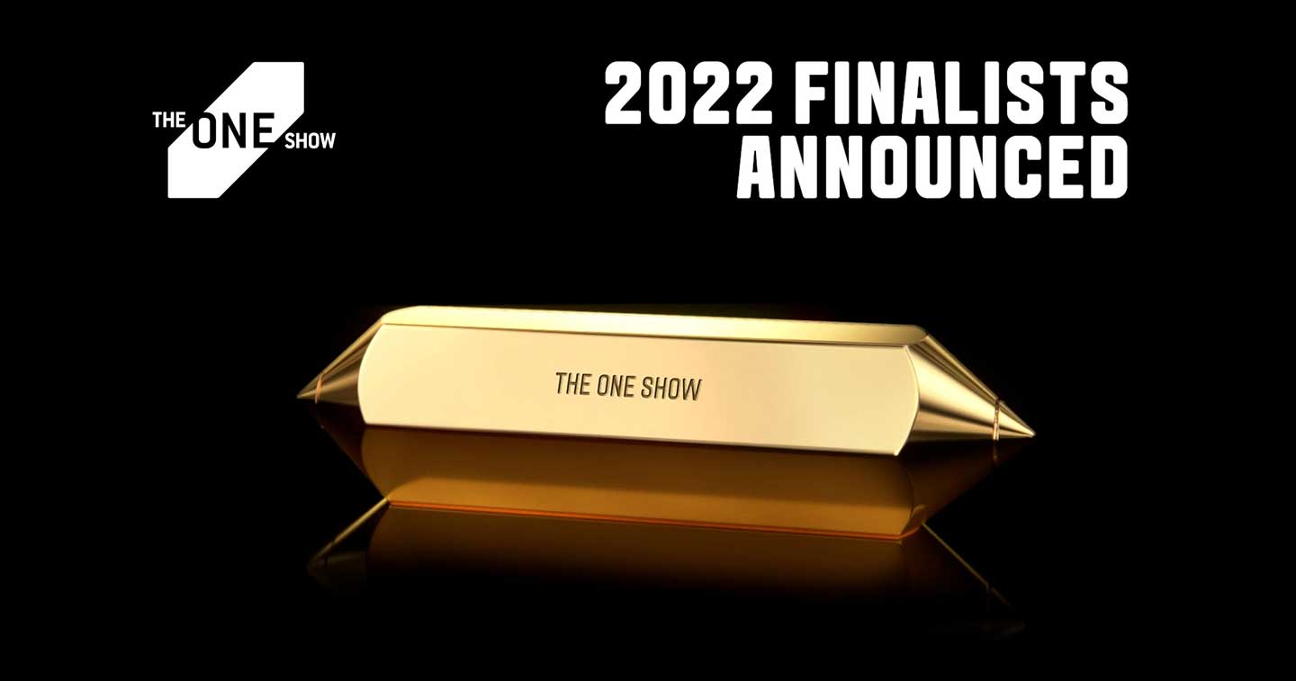 Awards The One Show 2022 Finalists include 140 from APAC adobo