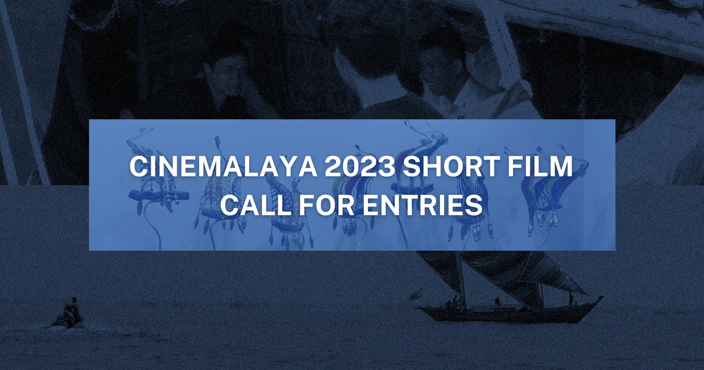 Cinemalaya Opens Call For Entries For The Short Film Category Of The how-to-distribute-sell-your-short-films-in-india